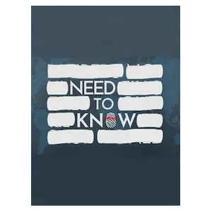 Need to Know (clé Steam, monde entier)