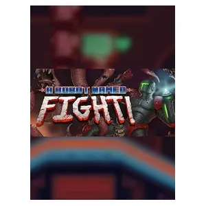 A Robot Named Fight (clé Steam, monde entier)