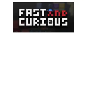 Fast and Curious (clé Steam, monde entier)