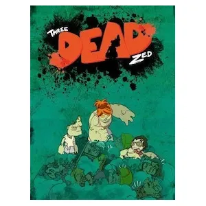 Three Dead Zed (clé Steam, monde entier)