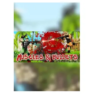 Muscles And Bullets (clé Steam, monde entier)