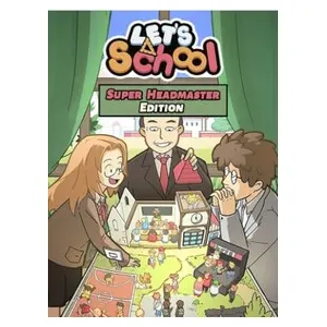 Let's School - Super Headmaster Edition (clé Steam, monde entier)