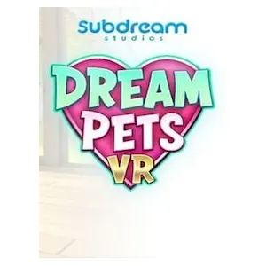 Dream Pets VR (clé Steam, monde entier)