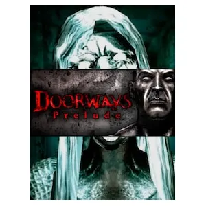 Doorways: Prelude (clé Steam, monde entier)