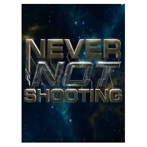 Never Not Shooting (clé Steam, monde entier)