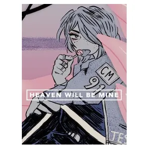Heaven Will Be Mine (clé Steam, monde entier)