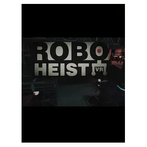 RoboHeist VR (clé Steam, monde entier)