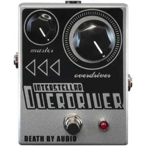 Death By Audio Interstellar Overdriver pédale overdrive