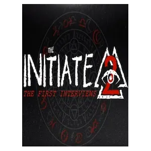 The Initiate 2: The First Interviews (clé Steam, monde entier)