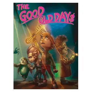 The Good Old Days (clé Steam, monde entier)