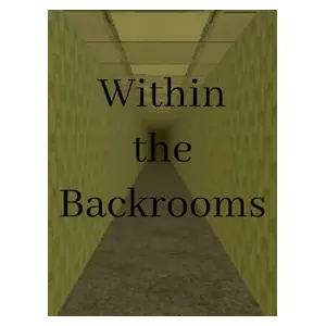 Within the Backrooms (clé Steam, monde entier)