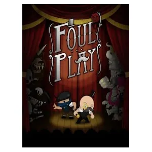 Foul Play (clé Steam, monde entier)