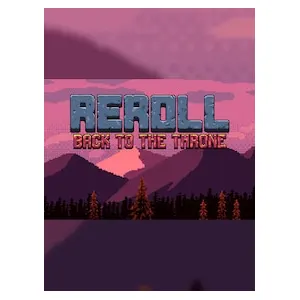 Reroll: Back to the throne (clé Steam, monde entier)